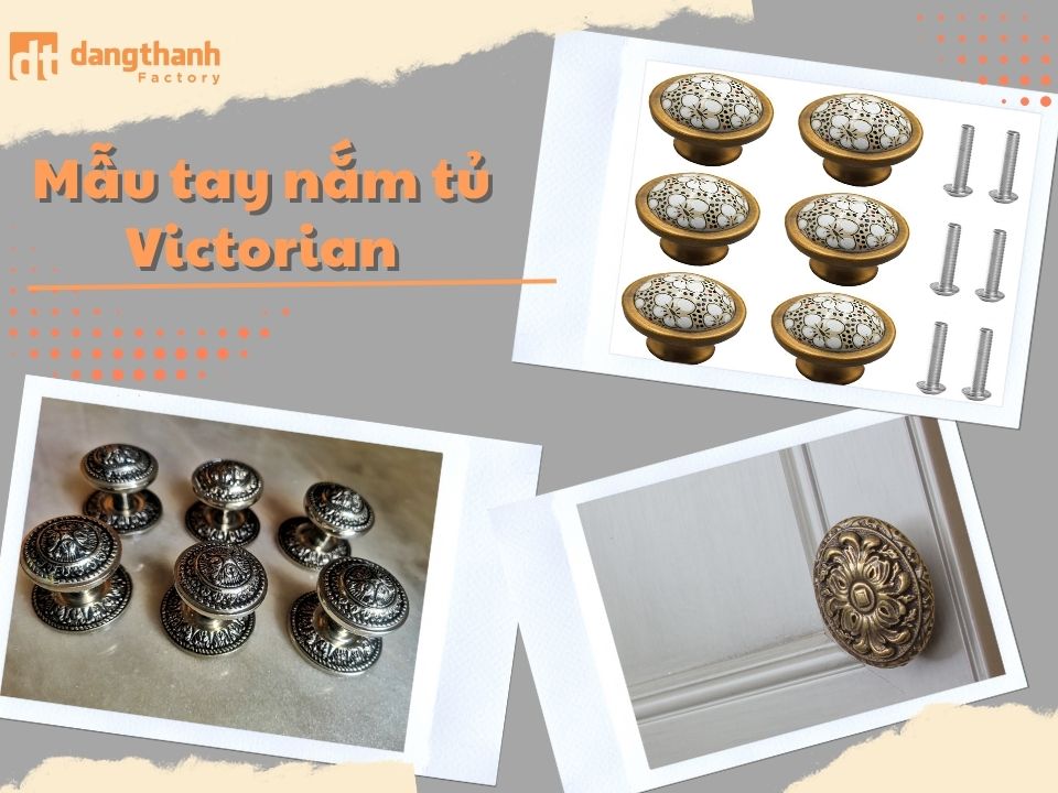 10+ Mẫu tay nắm tủ Victorian cổ điển độc đáo và giá tốt