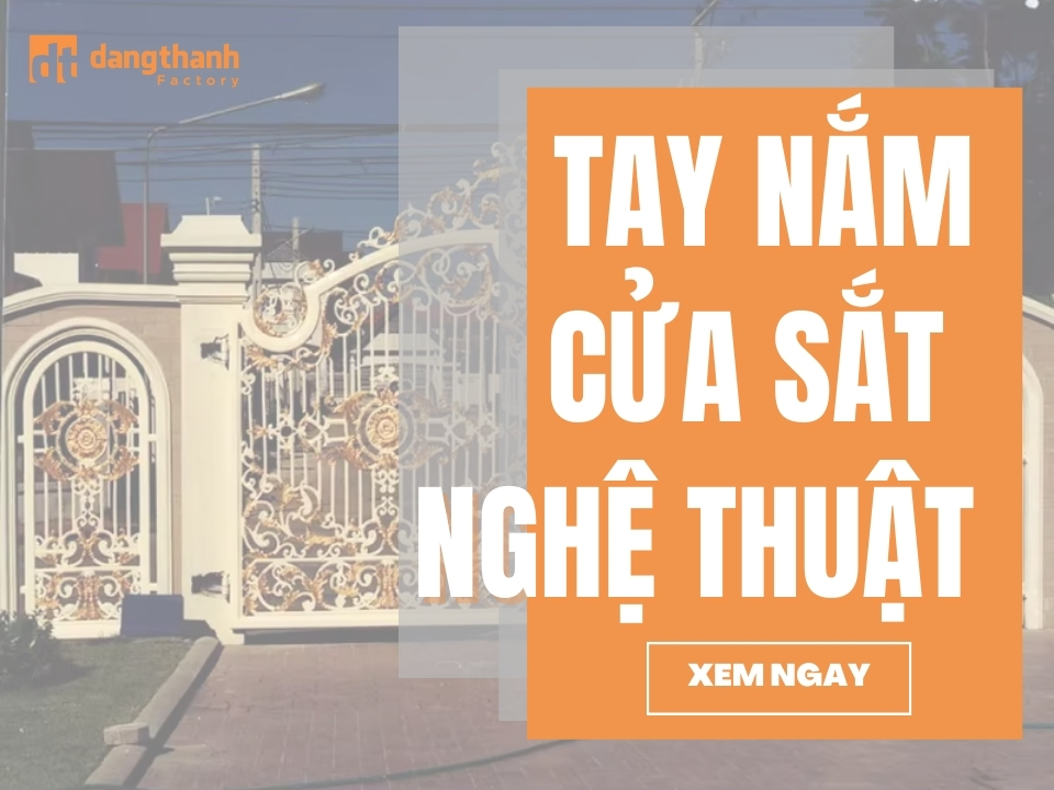 Mẫu gia công tay nắm cửa sắt nghệ thuật ĐẸP tại Đăng Thành