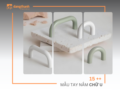 Tay nắm tủ bếp chữ U nâng tầm không gian bếp hiện đại