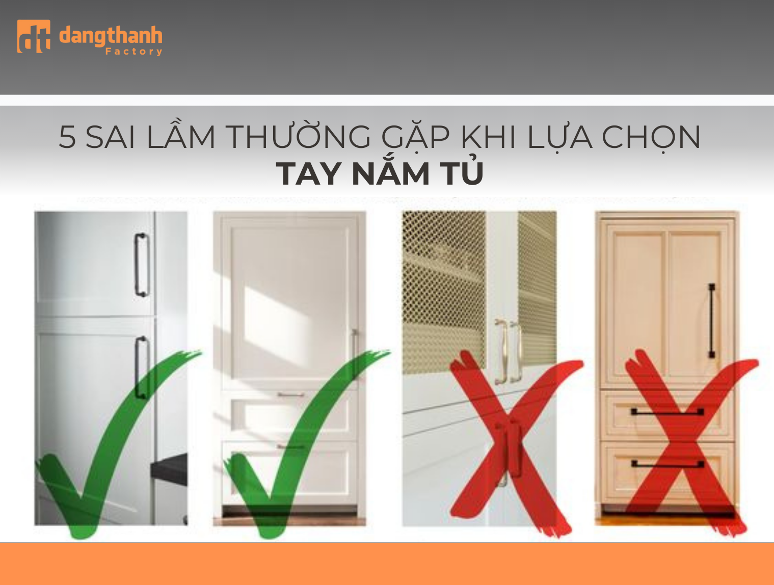 5 Sai lầm thường gặp khi lựa chọn tay nắm tủ không thể bỏ qua