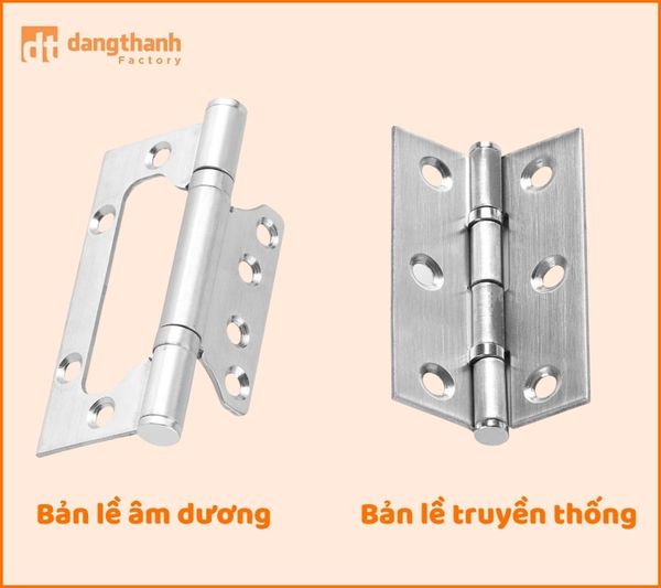 So sánh bản lề âm dương và bản lề truyền thống