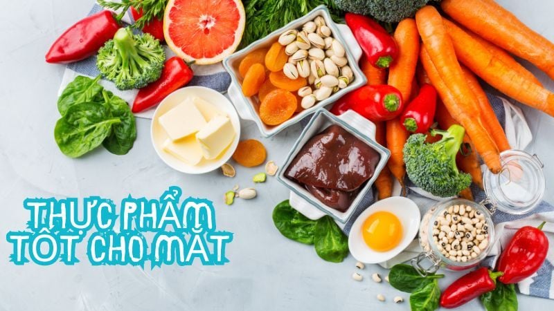 Những thực phẩm tốt cho mắt bạn nên biết - Góc chia sẻ