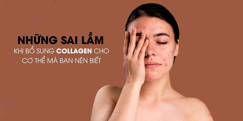 một số sai lầm khi sử dụng collagen