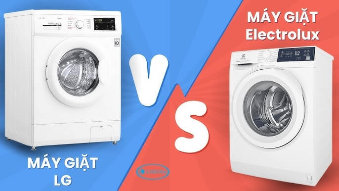 So sánh máy giặt Eloctrolux và máy giặt LG, loại nào tốt hơn?