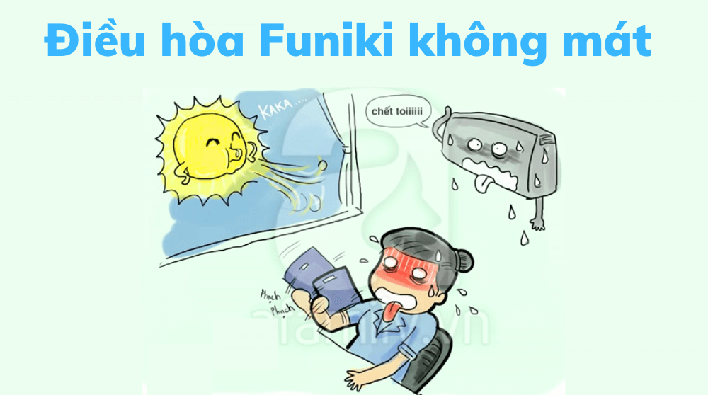 Điều hoà funiki không mát