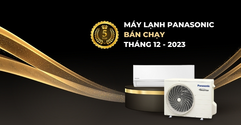 Top điều hòa Panasonic bán chạy nhất nên mua ngay