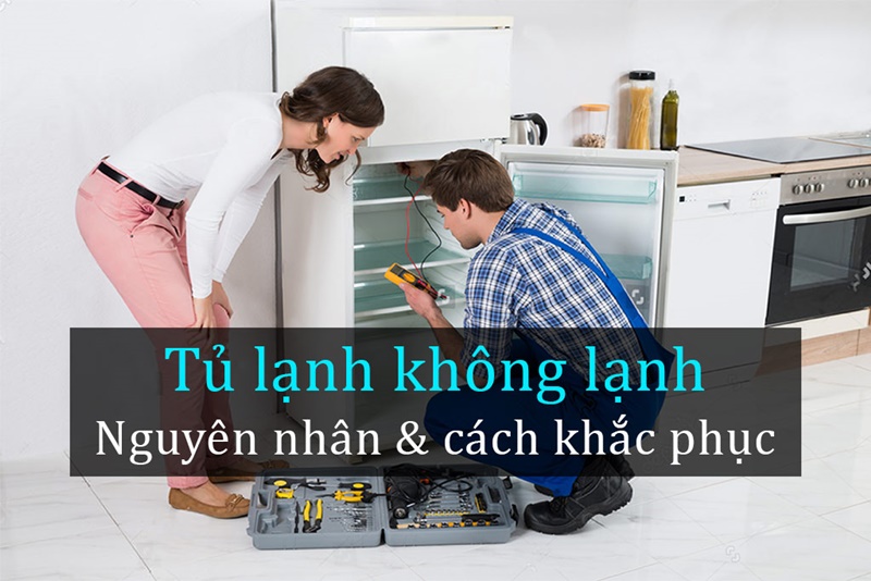 Nguyên nhân và cách khắc phục tủ lạnh Samsung không mát