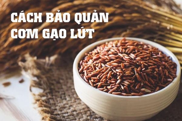 Chọn và nấu gạo lứt đúng cách