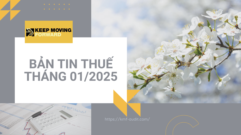BẢN TIN THUẾ THÁNG 01/2025