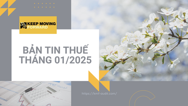 BẢN TIN THUẾ THÁNG 01/2025