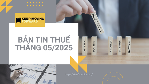 BẢN TIN THUẾ THÁNG 05/2025