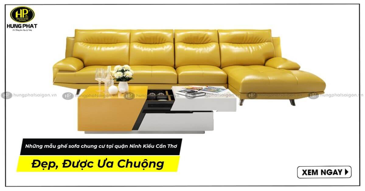 Những mẫu ghế sofa chung cư tại quận Ninh Kiều Cần Thơ đẹp, được ưa chuộng