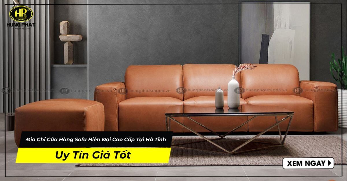 Địa Chỉ Cửa Hàng Sofa Hiện Đại Cao Cấp Tại Hà Tĩnh Uy Tín Giá Tốt