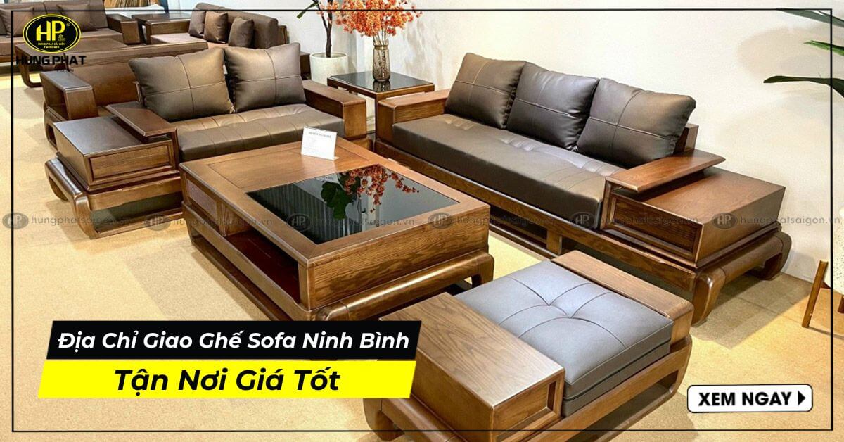 Địa chỉ giao ghế sofa Ninh Bình tận nơi giá tốt