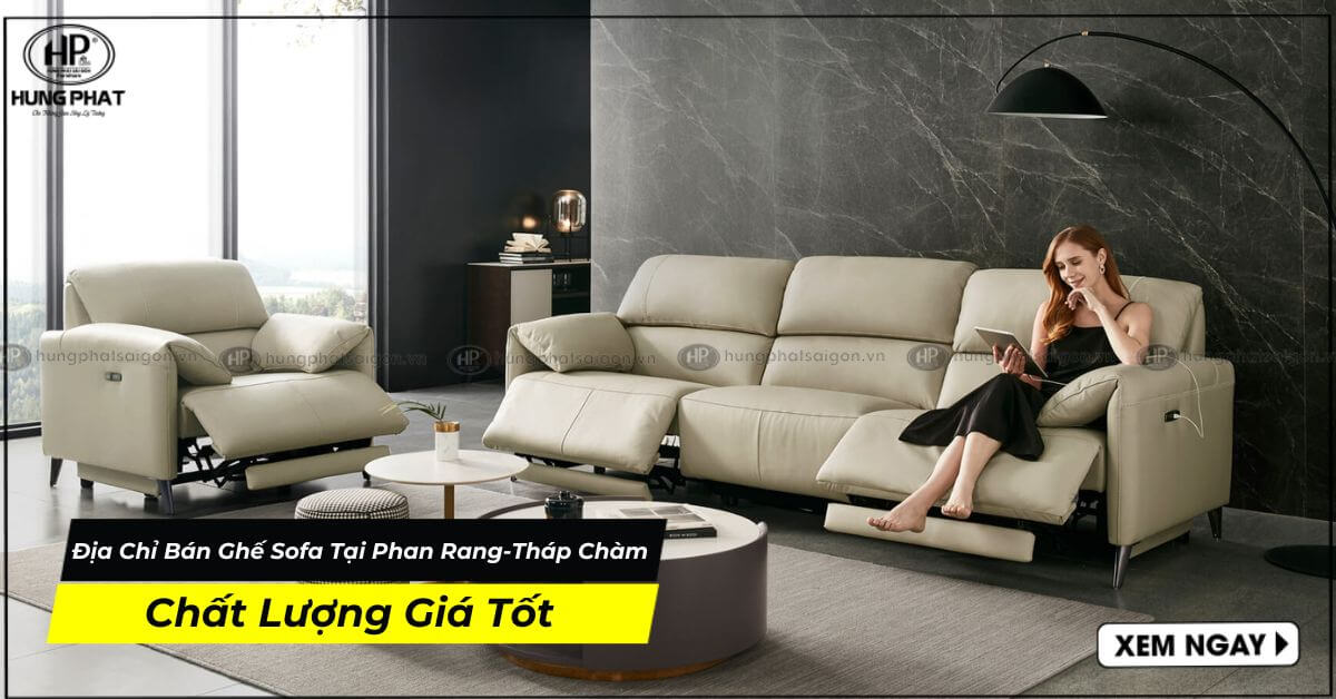 Địa Chỉ Bán Ghế Sofa Tại Phan Rang-Tháp Chàm Chất Lượng Giá Tốt