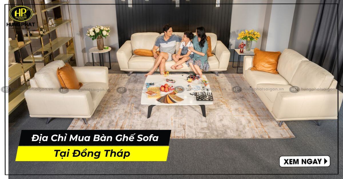 Địa chỉ nội thất bàn ghế sofa tại Đồng Tháp
