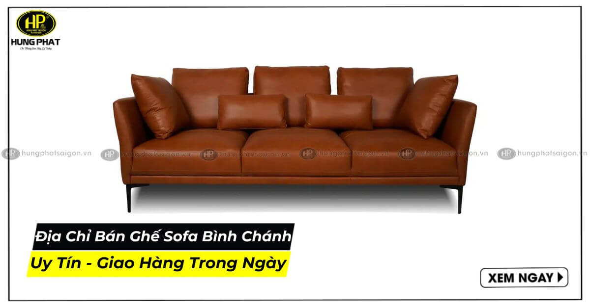 Địa Chỉ Bán Ghế Sofa Bình Chánh Uy Tín - Giao Hàng Nhanh Trong Ngày