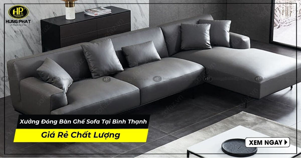 Xưởng Đóng Bàn Ghế Sofa Tại Bình Thạnh Giá Rẻ Chất Lượng