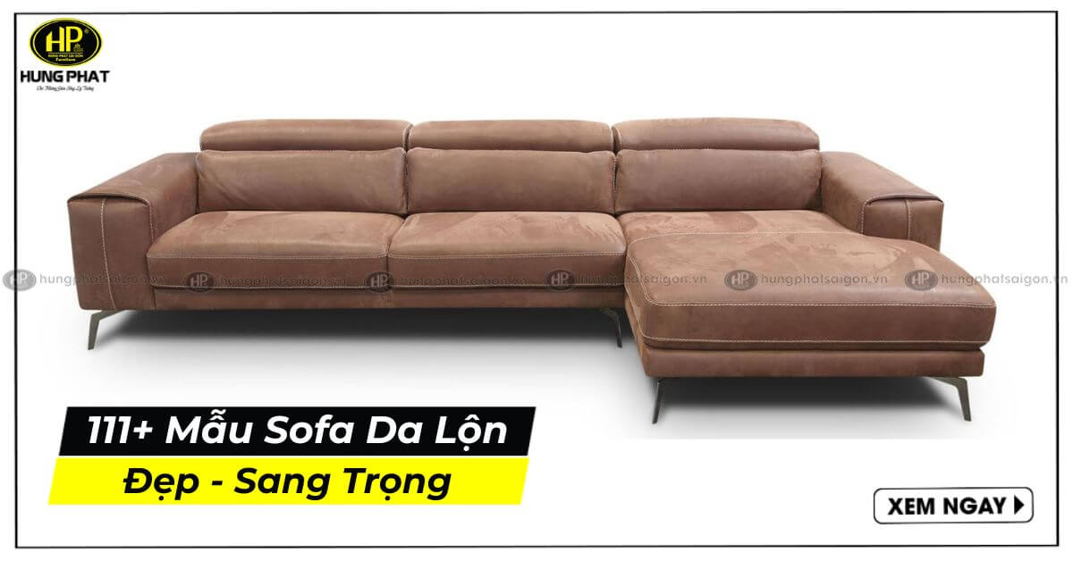 111+ Mẫu Sofa Da Lộn Thiết Kế Hiện Đại Sang Trọng Độ Bền Cao