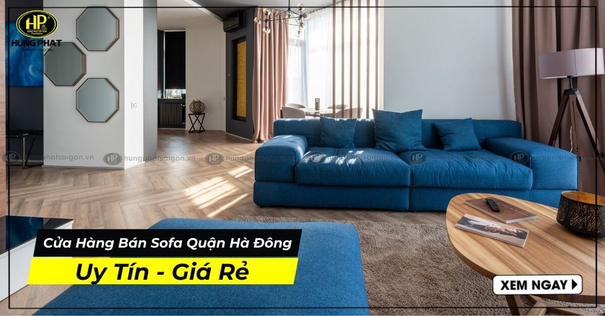 Cửa Hàng Sofa Quận Bắc Từ Liêm Uy Tín Giá Tốt Tại Hà Nội