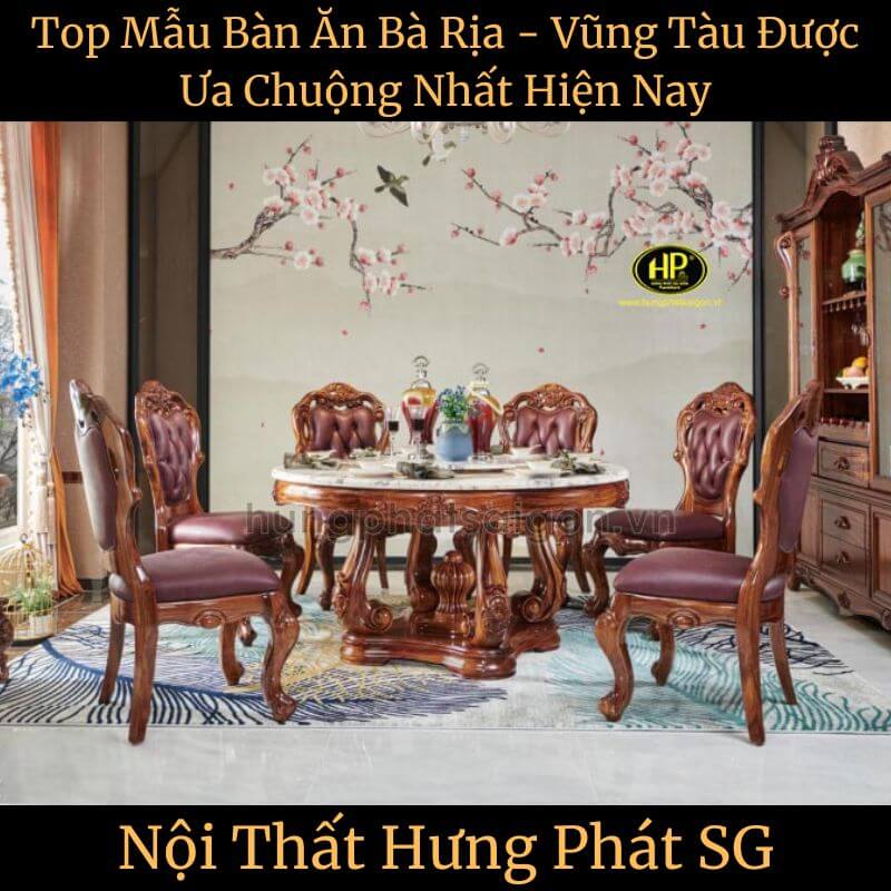 Top Mẫu Bàn Ăn Bà Rịa - Vũng Tàu Được Ưa Chuộng Nhất Hiện Nay