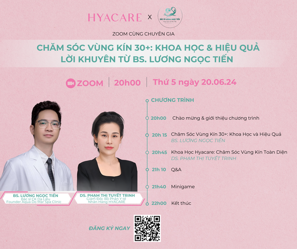 CHĂM SÓC VÙNG KÍN 30+: KHOA HỌC & HIỆU QUẢ - LỜI KHUYÊN TỪ BS. LƯƠNG NGỌC TIẾN