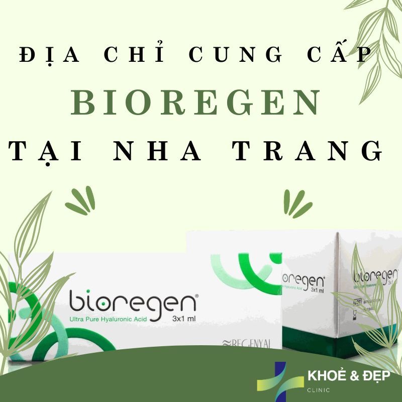 Địa chỉ cung cấp Bioregen chính hãng tại Nha Trang