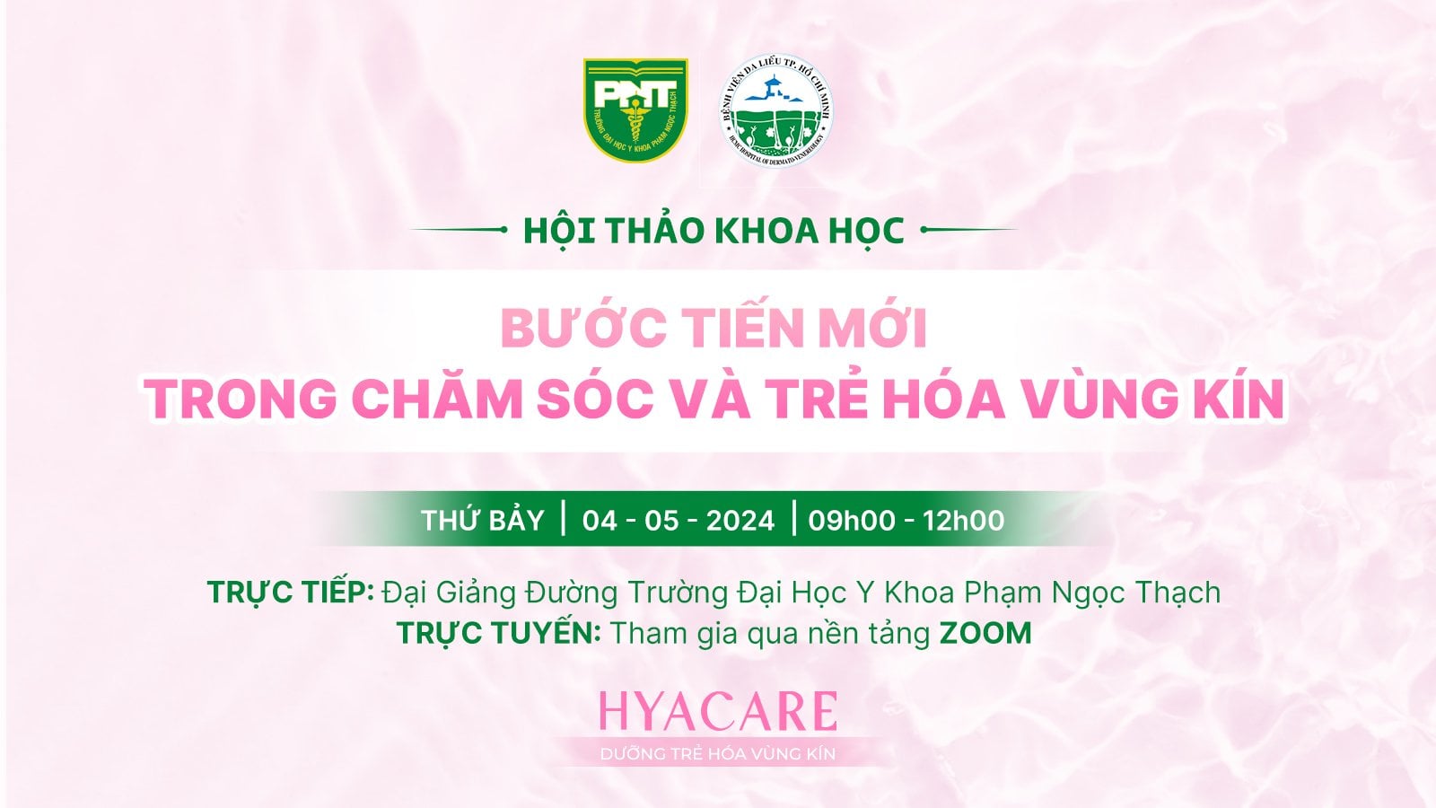 HỘI THẢO KHOA HỌC: “BƯỚC TIẾN MỚI TRONG CHĂM SÓC VÀ TRẺ HOÁ VÙNG KÍN”