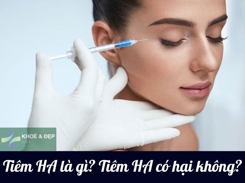 Tiêm HA là gì? Có tác dụng như thế nào với làn da?