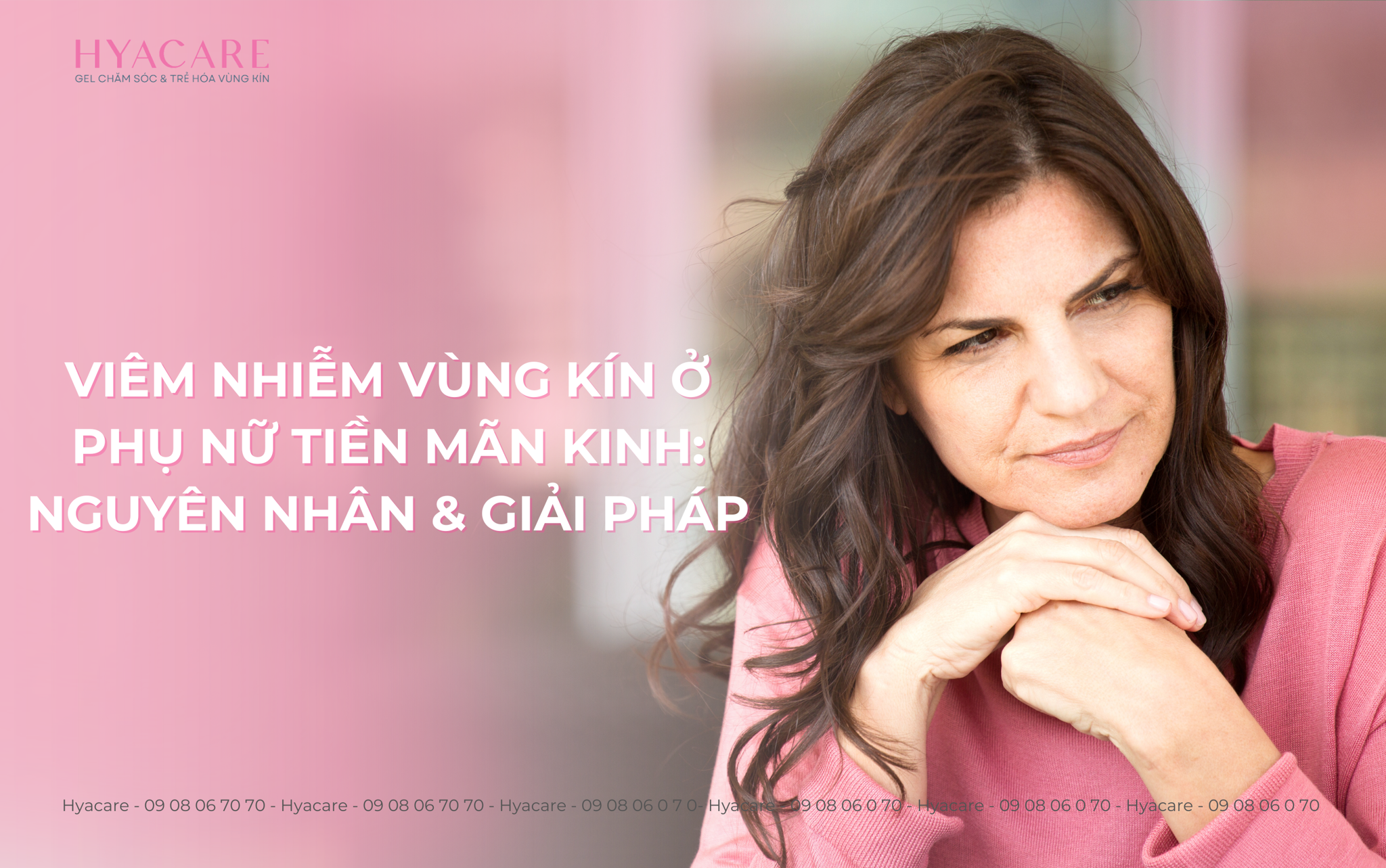 Viêm Nhiễm Vùng Kín ở Phụ Nữ Tiền Mãn Kinh: Nguyên Nhân & Giải Pháp