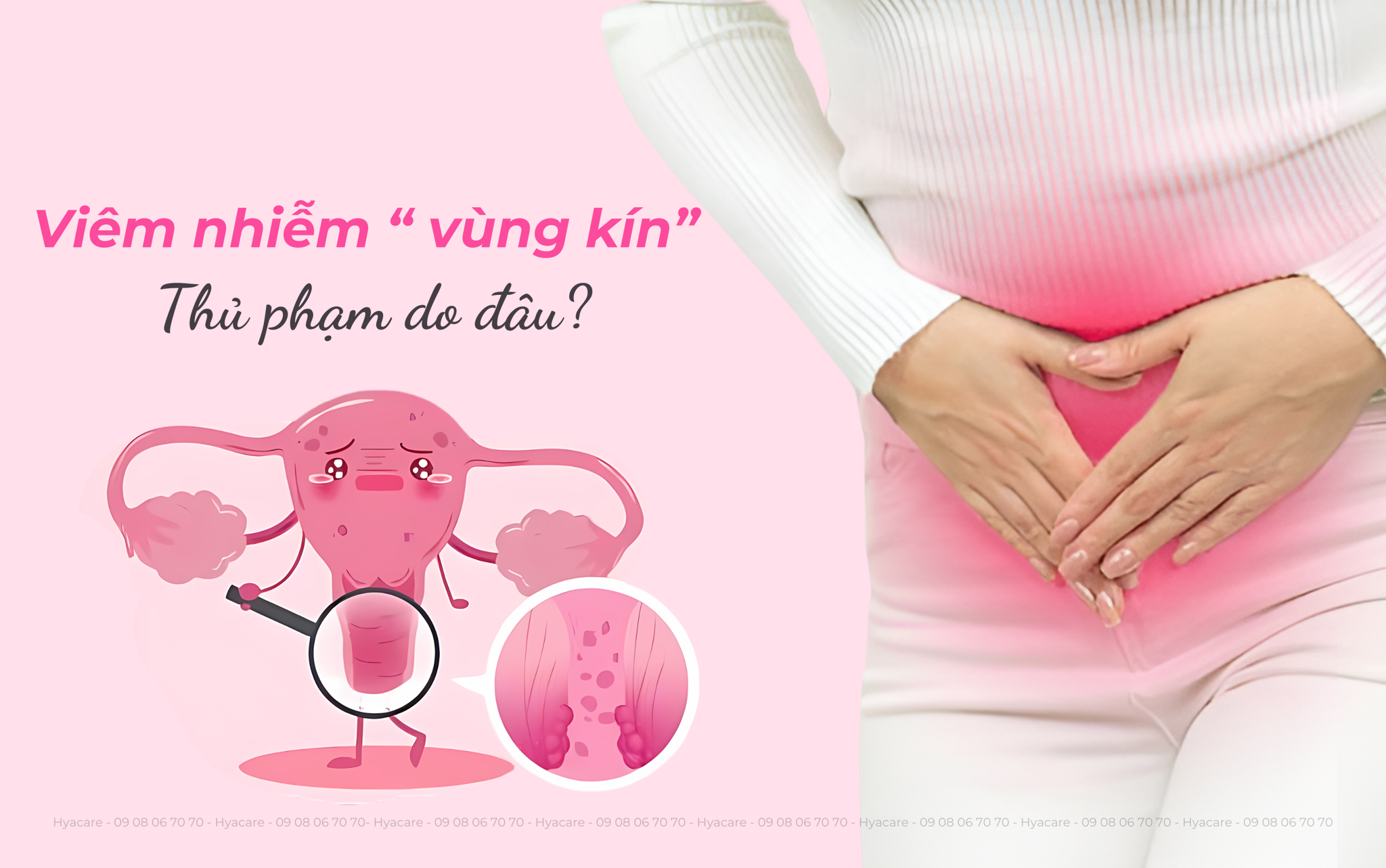 Viêm Nhiễm Vùng Kín: Thủ Phạm Do Đâu?