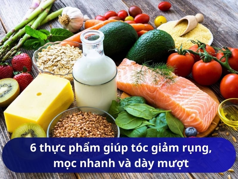6 thực phẩm giúp tóc giảm rụng, mọc nhanh và dày mượt