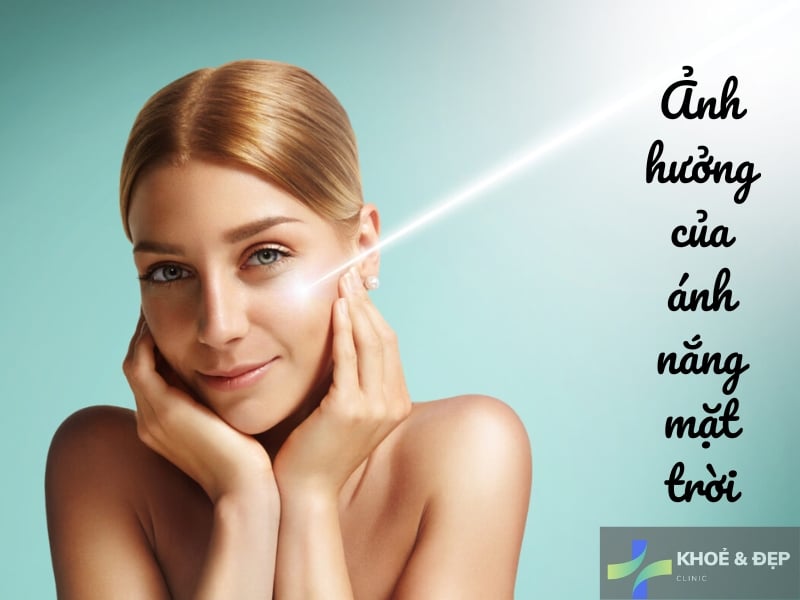 Tác động tiêu cực của ánh nắng mặt trời