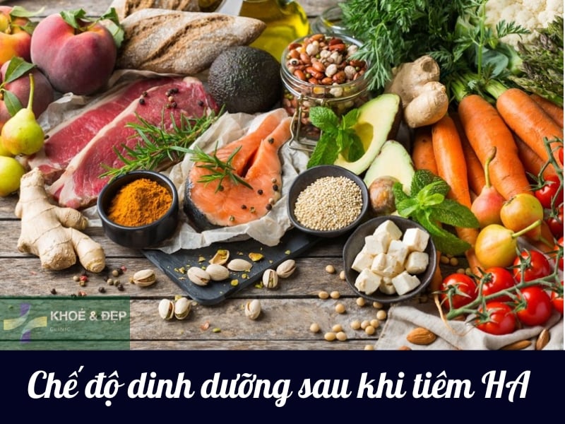 Chế độ dinh dưỡng sau khi tiêm HA như thế nào?
