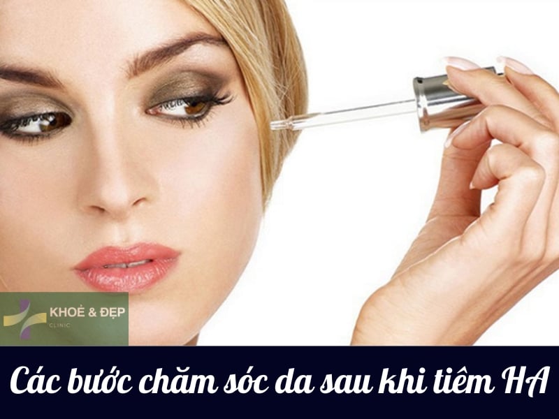 Các bước quan trọng trong quá trình chăm sóc da sau tiêm HA