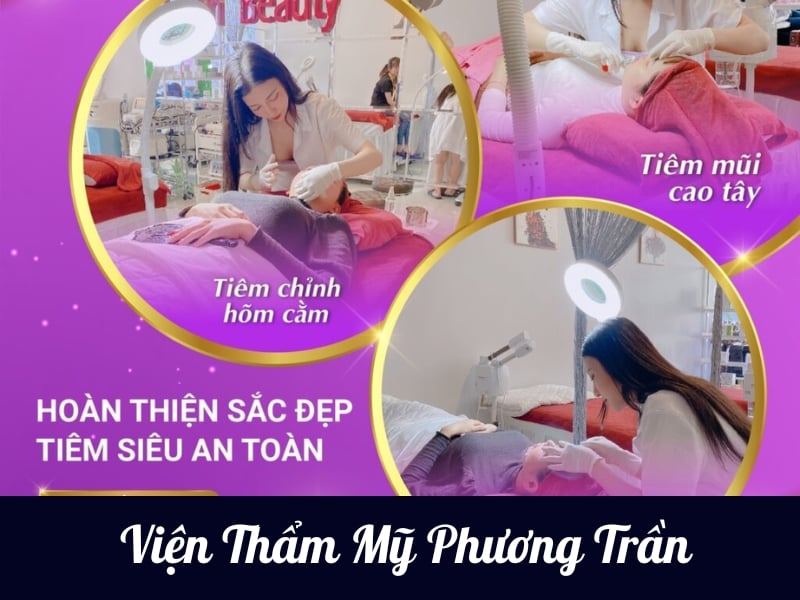 Viện Thẩm Mỹ Phương Trần - Địa chỉ tiêm filler tại Đà Lạt