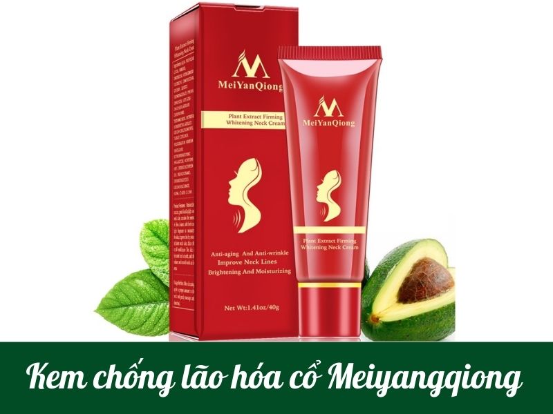 Kem chống lão hóa vùng cổ Meiyangqiong
