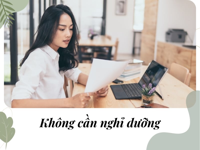 Không cần nghỉ dưỡng
