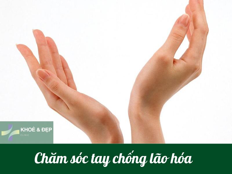 Các biện pháp chăm sóc bàn tay giúp ngừa lão hóa