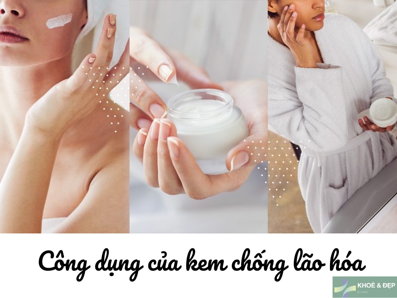Hiệu quả đáng kinh ngạc của kem chống lão hóa