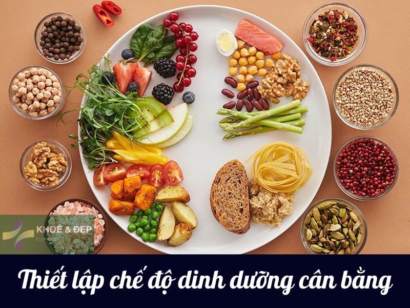 Duy trì một chế độ dinh dưỡng cân bằng