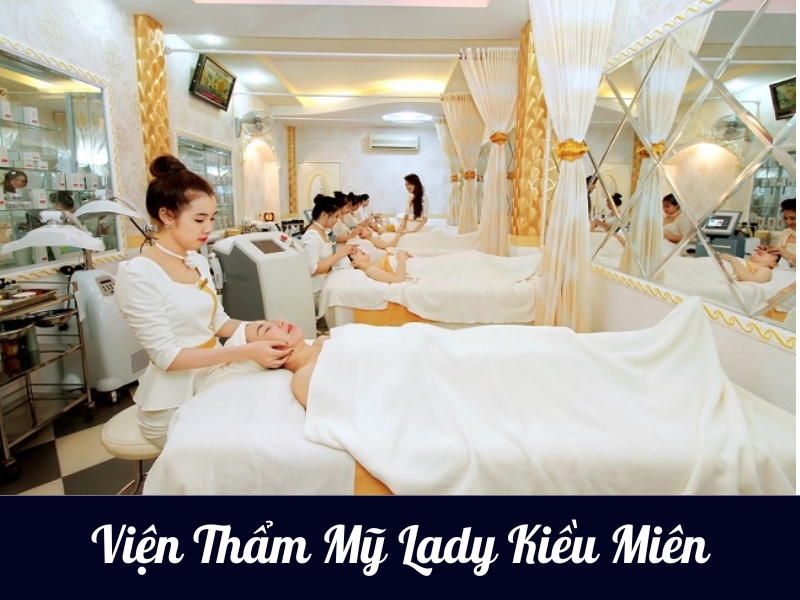 Viện Thẩm Mỹ Lady Kiều Miên