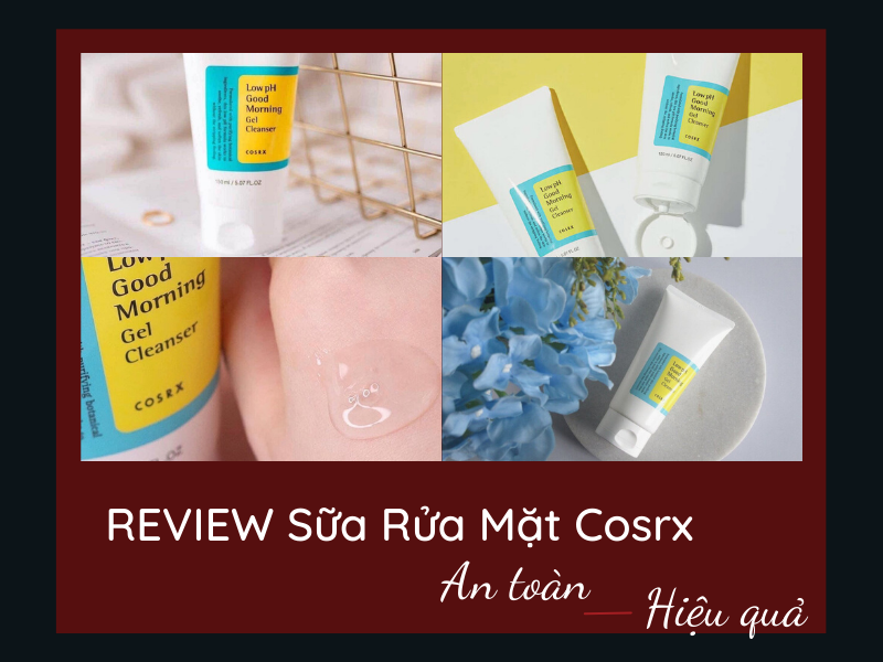 Review sữa rửa mặt Cosrx dịu nhẹ và lành tính