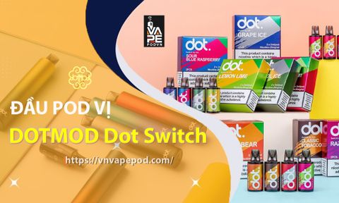 dau_pod_dotmod_dot_switch_01_vnvp_0971.829.269_ecdfbfc8bd8647d5b3f7305277d7a8a1_large.jpg