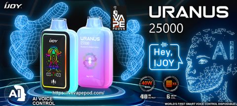 ijoy_uranus_25000_puffs_00_vnvp_0971.829.269_27e551d50ef845e3bf2f9ba7ca6d781c_large.jpg