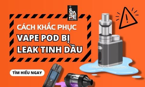 vapepodleaktinhdau_vnvapepod_01_phone_0971.829.269_39fe14941d414f3a8f15009646c7443b_large.jpg