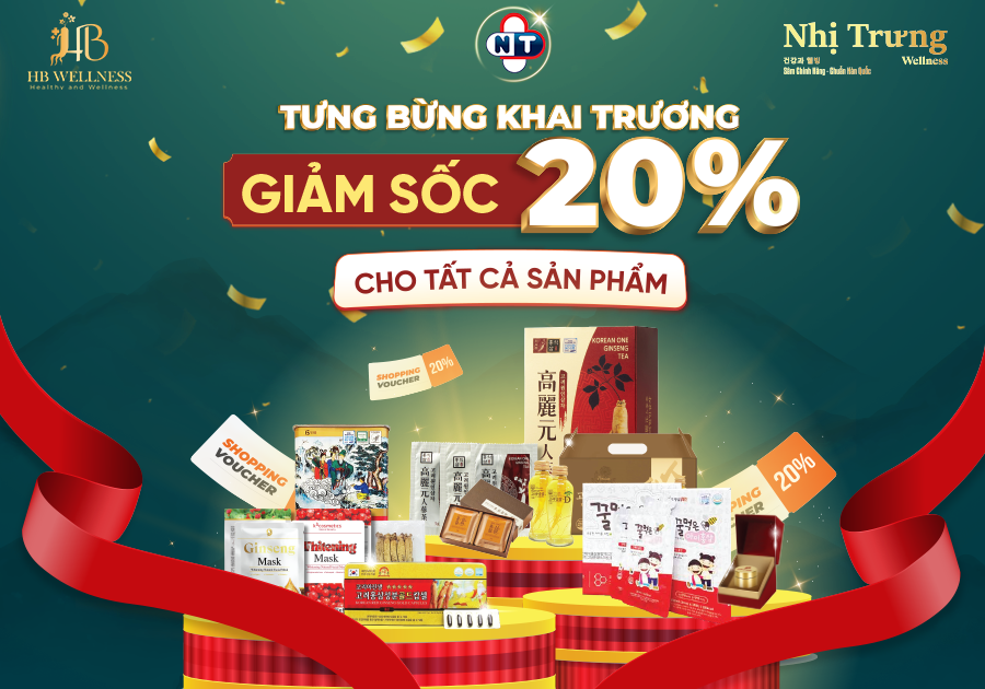 NHỊ TRƯNG WELLNESS - GIẢM SỐC 20% TOÀN BỘ CỬA HÀNG
