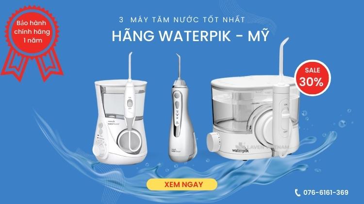 Top 3 Máy Tăm Nước Waterpik Tốt Nhất Năm 2024