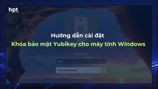 Hướng dẫn cài đặt Khóa bảo mật Yubico Yubikey Login máy tính Windows