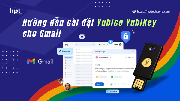 Hướng dẫn cài đặt Yubico YubiKey cho tài khoản Google